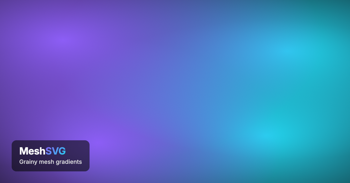 Grainy Mesh Gradient Generator — MeshSVG